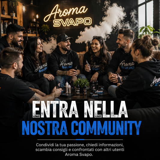 Entra nella Community di Aroma Svapo